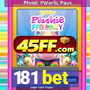 181 bet